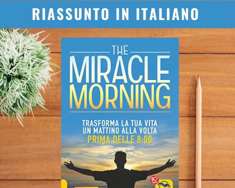Miracle Morning Riassunto In Italiano Pdf Gratuito Luca Sadurny